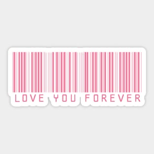 Love You Forever Sticker